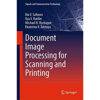 Document Image Processing for Scanning and Printing [Hardcover]
