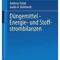 D?ngemittel  Energie- und Stoffstrombilanzen [Paperback]