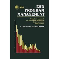 ESD Program Management: A Realistic Approach to Continuous Measurable Improvemen [Hardcover]