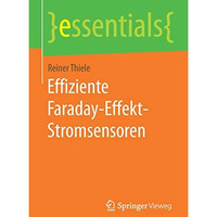 Effiziente Faraday-Effekt-Stromsensoren [Paperback]