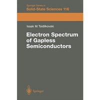 Electron Spectrum of Gapless Semiconductors [Paperback]