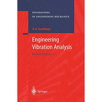 Engineering Vibration Analysis: Worked Problems 1 [Paperback]
