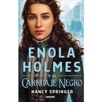 Enola Holmes y el carruaje negro / Enola Holmes and the Black Barouche [Paperback]