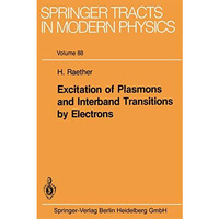 Excitation of Plasmons and Interband Transitions by Electrons [Paperback]