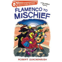 Flamenco to Mischief: A QUIX Book [Paperback]