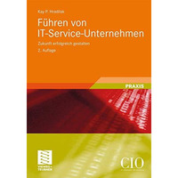 F?hren von IT-Service-Unternehmen: Zukunft erfolgreich gestalten [Hardcover]