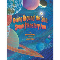 Going Around the Sun: Some Planetary Fun [Paperback]