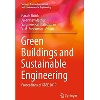 Green Buildings and Sustainable Engineering: Proceedings of GBSE 2019 [Paperback]