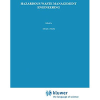 Hazardous Waste Management Engineering [Hardcover]