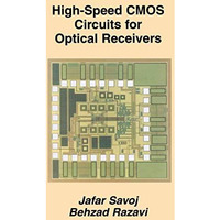 High-Speed CMOS Circuits for Optical Receivers [Hardcover]