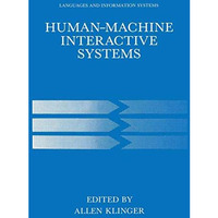 Human-Machine Interactive Systems [Paperback]