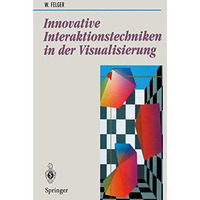Innovative Interaktionstechniken in der Visualisierung [Paperback]
