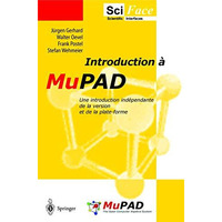 Introduction a MuPAD: Une introduction ind?pendante de la version et de la plate [Paperback]