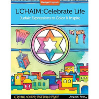 L'Chaim: Celebrate Life: Judaic Expressions to Color & Inspire [Paperback]