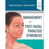 Management of Post-Facial Paralysis Synkinesis [Hardcover]
