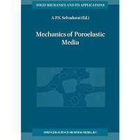 Mechanics of Poroelastic Media [Hardcover]