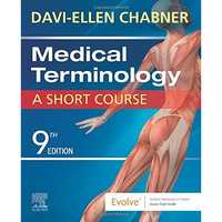 Medical Terminology: A Short Course [Paperback]