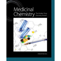 Medicinal Chemistry: The Modern Drug Discovery Process [Hardcover]