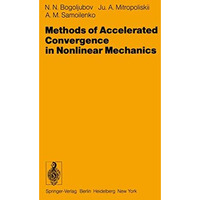 Methods of Accelerated Convergence in Nonlinear Mechanics [Paperback]