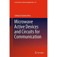Microwave Active Devices and Circuits for Communication [Hardcover]