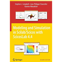 Modeling and Simulation in Scilab/Scicos with ScicosLab 4.4 [Paperback]