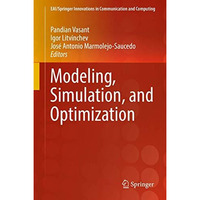 Modeling, Simulation, and Optimization [Hardcover]