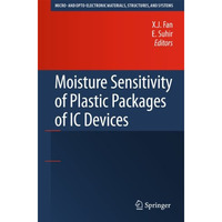 Moisture Sensitivity of Plastic Packages of IC Devices [Paperback]
