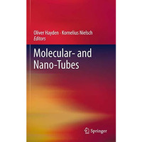 Molecular- and Nano-Tubes [Hardcover]