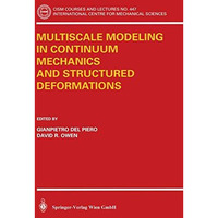 Multiscale Modeling in Continuum Mechanics and Structured Deformations [Paperback]