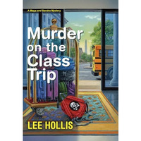 Murder on the Class Trip [Paperback]
