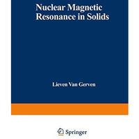 Nuclear Magnetic Resonance in Solids [Paperback]