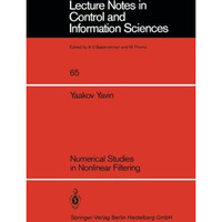 Numerical Studies in Nonlinear Filtering [Paperback]