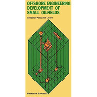 Offshore Engineering: Development of Small Oilfields [Hardcover]