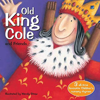Old King Cole and Friends [Paperback]