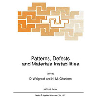 Patterns, Defects and Materials Instabilities [Paperback]