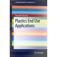 Plastics End Use Applications [Paperback]