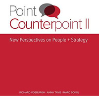 Point Counterpoint II: New Perspectives on People + Strategy [Paperback]