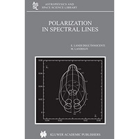 Polarization in Spectral Lines [Hardcover]