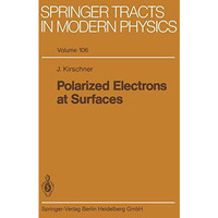 Polarized Electrons at Surfaces [Paperback]
