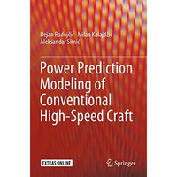 Power Prediction Modeling of Conventional High-Speed Craft [Paperback]