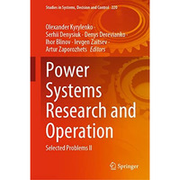 Power Systems Research and Operation: Selected Problems II [Hardcover]