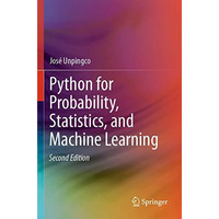 Python for Probability, Statistics, and Machine Learning [Paperback]