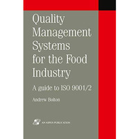 Quality Management Systems for the Food Industry: A guide to ISO 9001/2 [Paperback]
