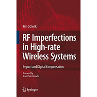 RF Imperfections in High-rate Wireless Systems: Impact and Digital Compensation [Hardcover]