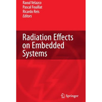 Radiation Effects on Embedded Systems [Paperback]