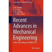 Recent Advances in Mechanical Engineering: Select Proceedings of ICRAME 2020 [Hardcover]