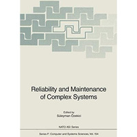 Reliability and Maintenance of Complex Systems [Hardcover]