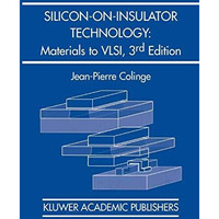Silicon-on-Insulator Technology: Materials to VLSI: Materials to VLSI [Hardcover]
