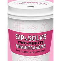 Sip & Solve Two-Minute Brainteasers [Paperback]