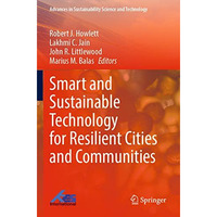 Smart and Sustainable Technology for Resilient Cities and Communities [Paperback]